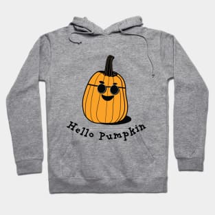 Hello Pumpkin | A smiling pumpkin wearing sunglasses | Thanksgiving | Halloween Hoodie